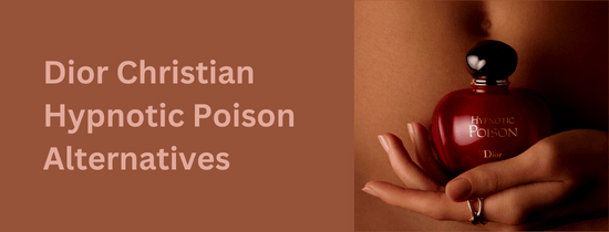 Perfumes Similar to Dior Christian Hypnotic Poison
