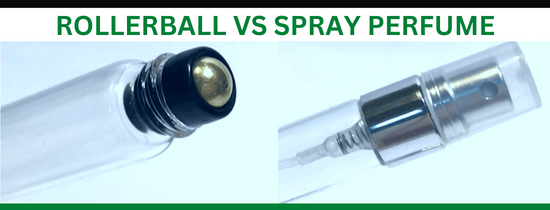 Rollerball vs Spray Perfume
